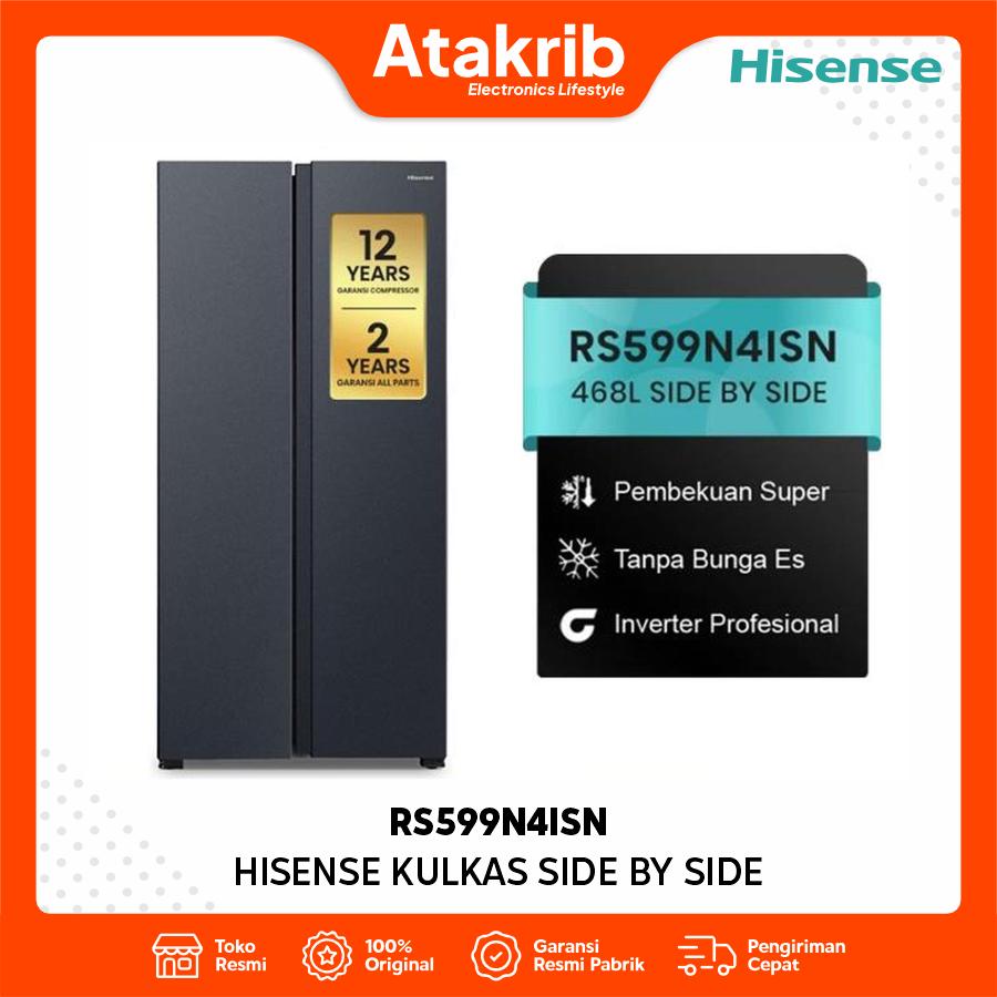 HISENSE KULKAS SIDE BY SIDE RS599N4ISN